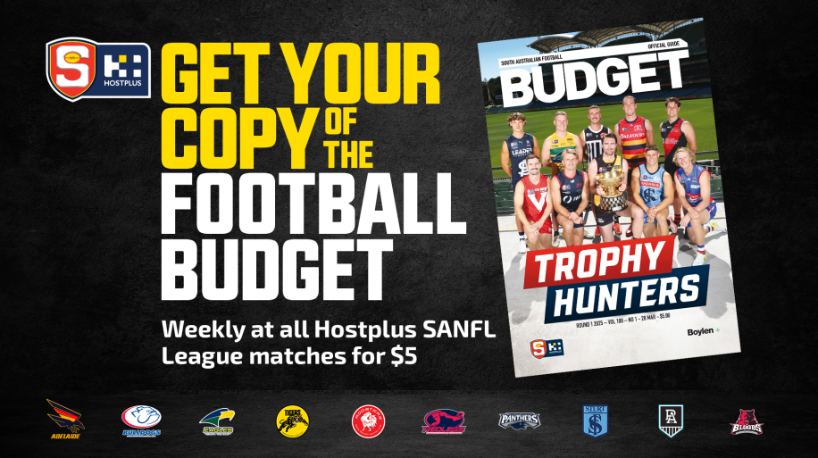 The SANFL Budget is back for 2025 SANFL