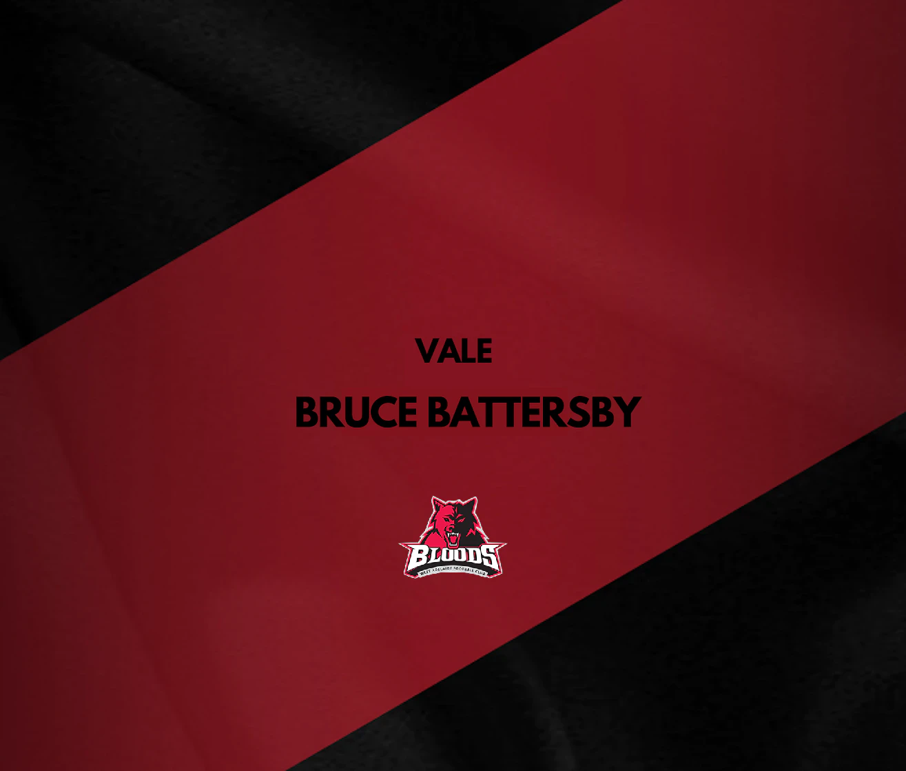 Vale Bruce Battersby West Adelaide Football Club Vale bruce battersby west adelaide football club