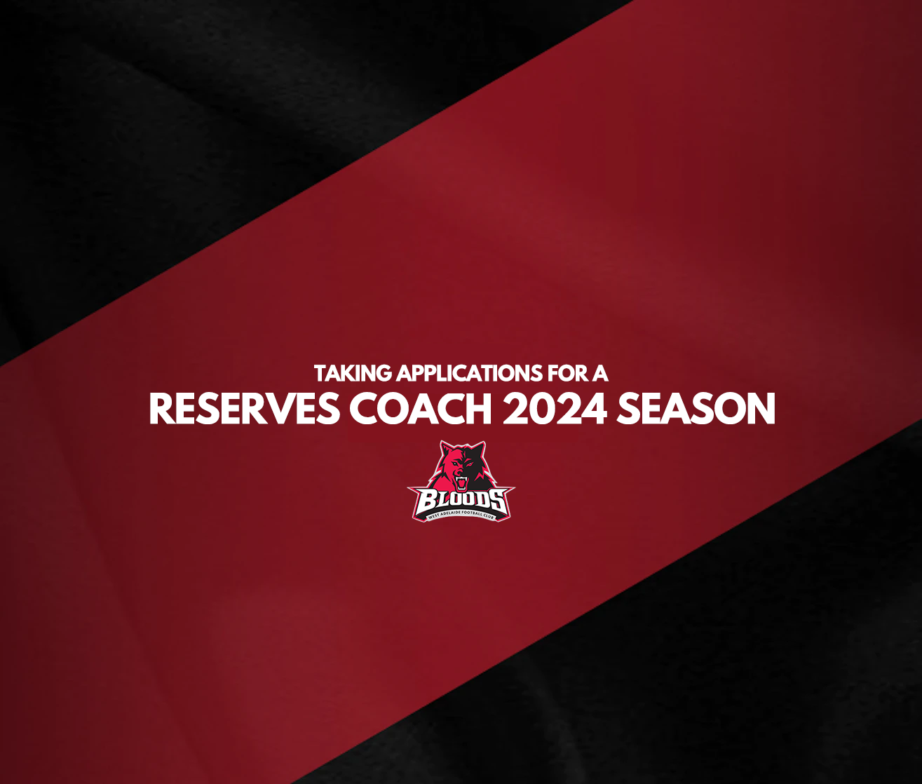 Taking Applications For Reserves Coach 2024 Season West Adelaide   RESERVES COACH 2024 